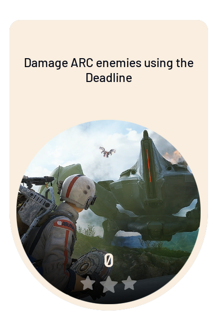 Damage ARC enemies using the Deadline
