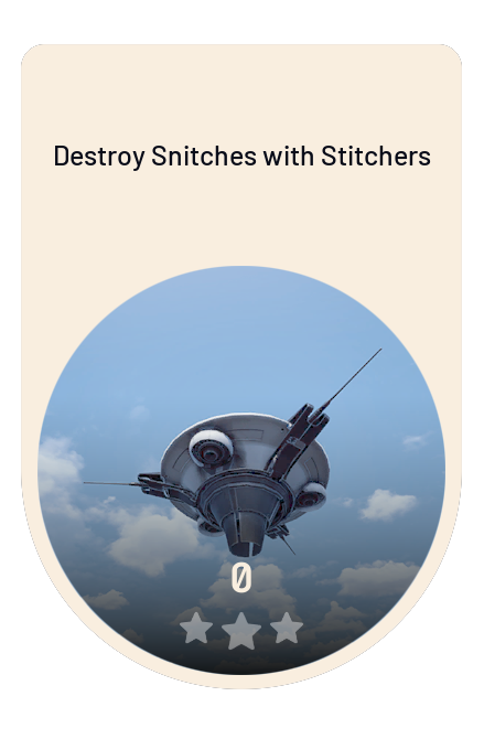 Destroy Snitches with Stitchers
